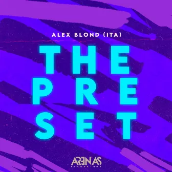 The ¨Preset by Alex Blond (ITA)