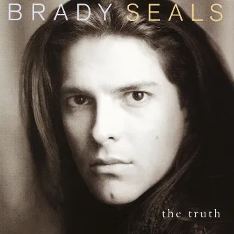 The Truth by Brady Seals