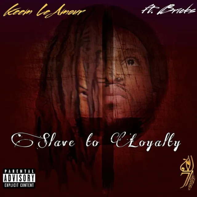 Slave to Loyalty