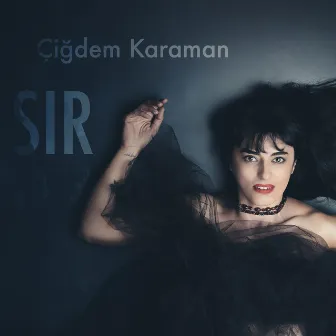 Sır by Çiğdem Karaman