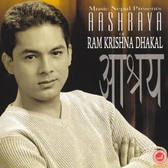 Aashraya by Ram Krishna Dhakal