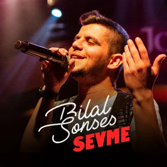 Sevme by Bilal Sonses