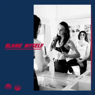 Blame Myself by Sumner