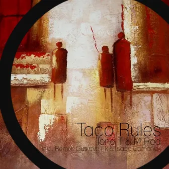 Taco Rules by Tone.t