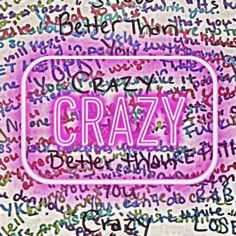 CRAZY by Amber Skyes