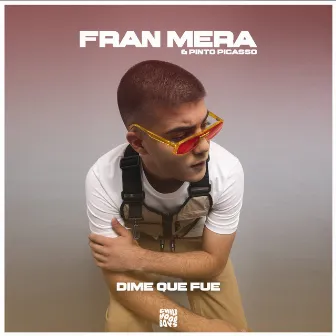 Dime Que Fue by Fran Mera