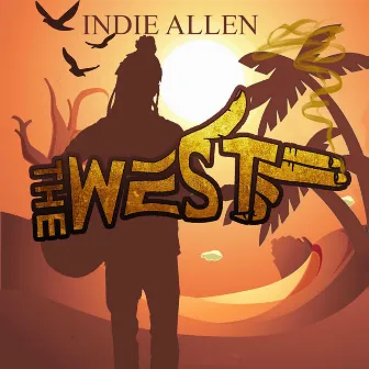 The West by Indie Allen