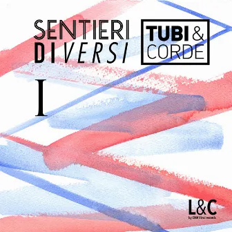 Sentieri DiVersi, Vol. 1 (Sax baritono e violoncello) by Duo Tubi & Corde