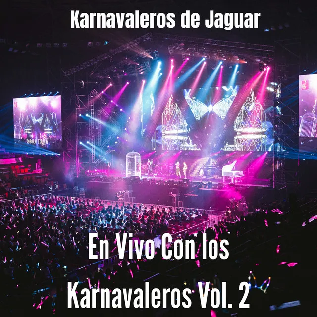 En Vivo Con los Karnavaleros, Vol. 2 (Live)