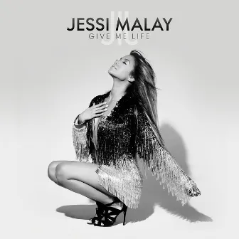 Give Me Life by Jessi Malay