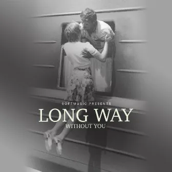 Long Way Without You by Jazz Tonal