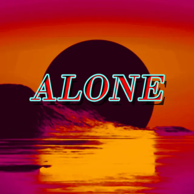 Alone