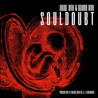 Souldoubt by Daddy Kev