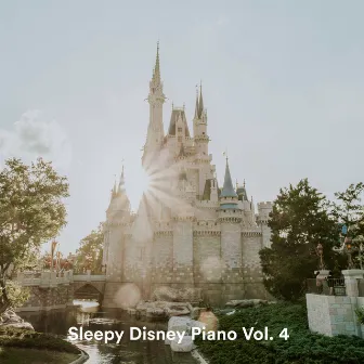 Sleepy Disney Piano Vol. 4 by Walt's Bedtime Classics