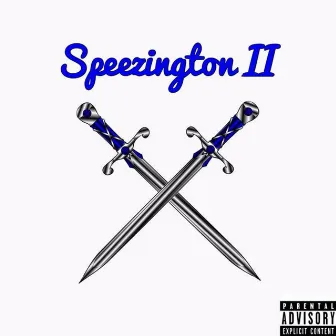 Speezington II by Speezy Otb