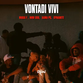 Vontadi Vivi by Nigga F