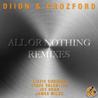 All or Nothing Remixes by Crozford