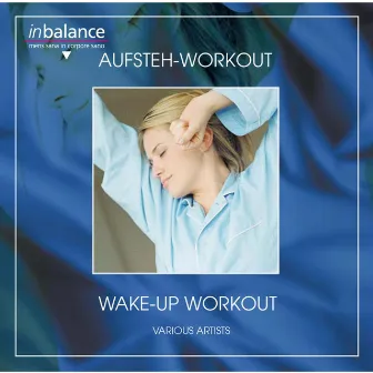 Wake-Up Workout / Aufsteh Workout by Lauren Turner