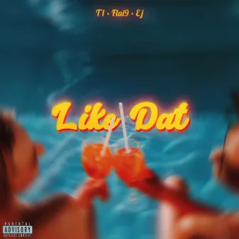 Like Dat by Lil EJ