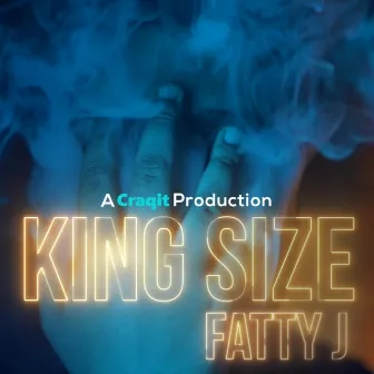 Kingsize by Fatty J