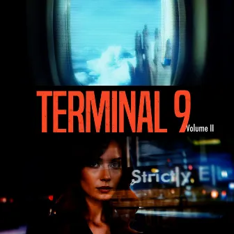 Terminal 9 - Vol. II by Strictly Elizabeth