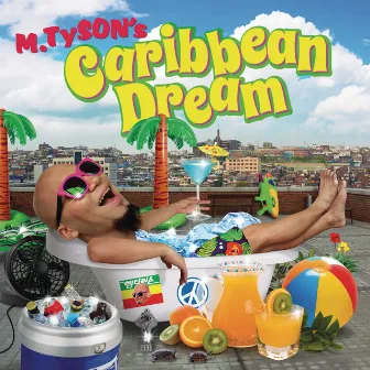 Caribbean Dream by M.TySON