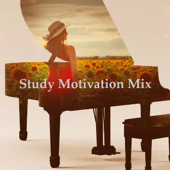 Study Motivation Mix by Piano Soulos