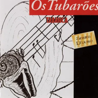 Tabanca by Os Tubarões