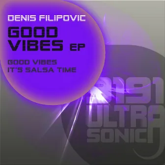 Good Vibes by Denis Filipovic