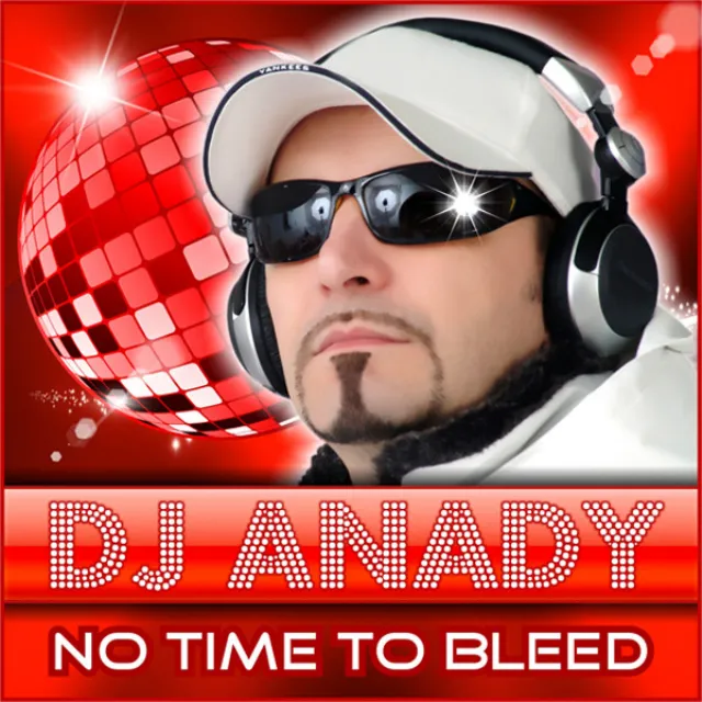 No Time To Bleed - Andy Ztoned Party Break Radio Edit