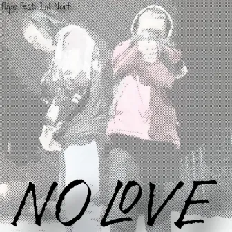 No Love by 