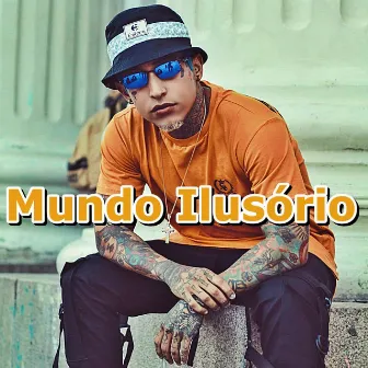 Mundo Ilusório by MC Shat