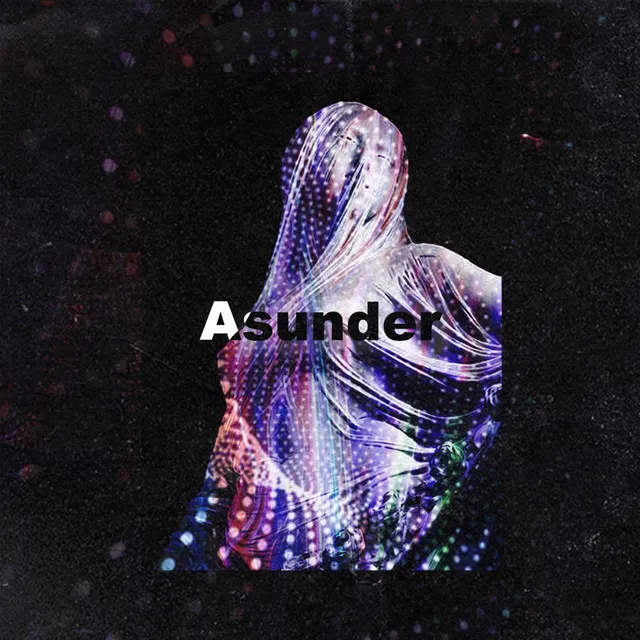 Asunder