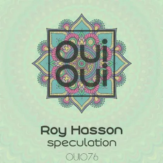 Speculation by Roy Hasson