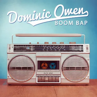 Boom Bap by Dominic Owen