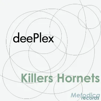 deePlex by Killers Hornets