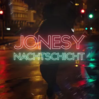 Nachtschicht by JONESY