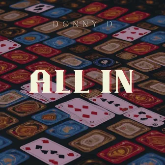 All In by DONNY D