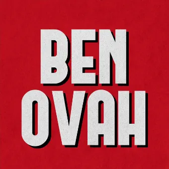 Ben Ovah by 