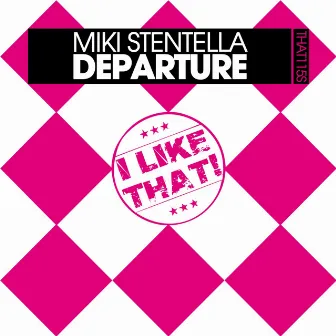 Departure by Miki Stentella