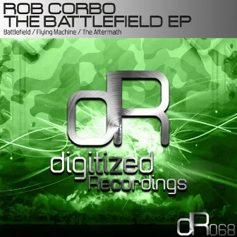 The Battlefield EP by Rob Corbo