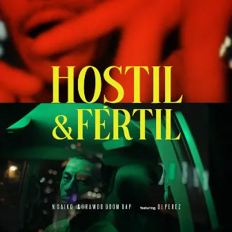 Hostil & Fértil by N. Saiko