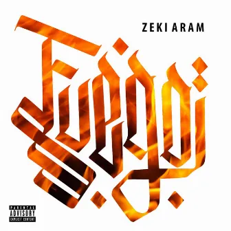 Fuego by Zeki Aram