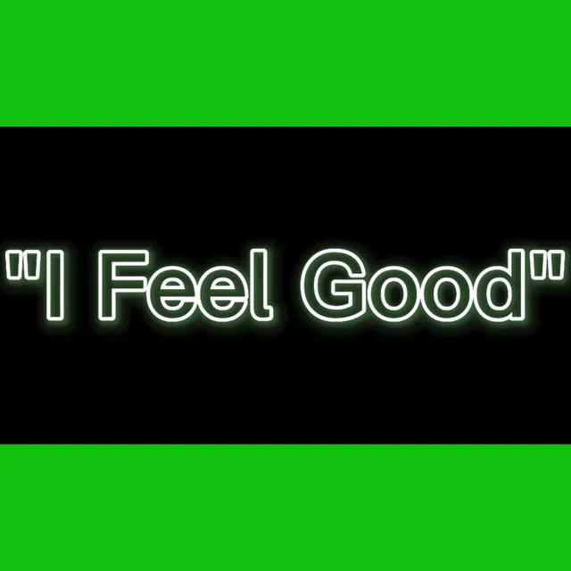 I Feel Gøod