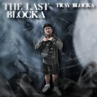 THE L B by Tray Blocka