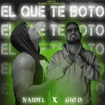 El que te Boto by Naidel Pro