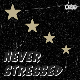 Never Stressed by Rjay