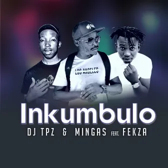 Inkumbulo by Mingas