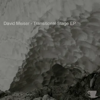 Transitional Stage EP by David Meiser