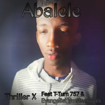 Abalele by Thriller X